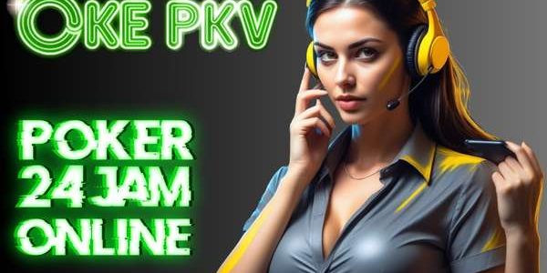OKEPKV poker 24 jam online