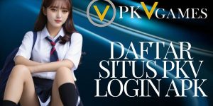 Daftar situs slot pkv login apk